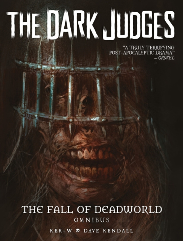 2000 AD Dark Judges: The Fall of Deadworld Omnibus - Kek-W
