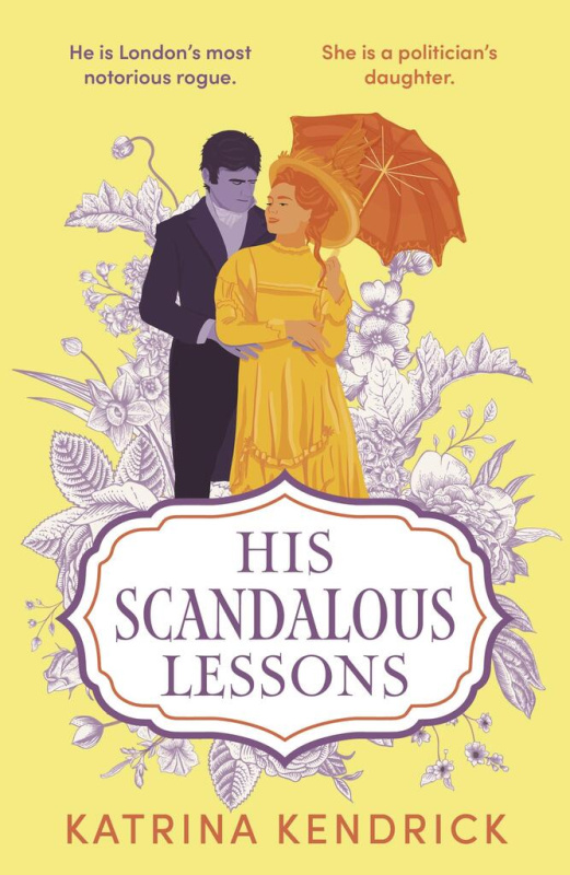 His Scandalous Lessons - Katrina Kendrick - kniha z kategorie Beletrie