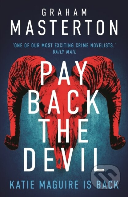 Pay Back The Devil (the brand new gripping and gritty thriller for 2025, an unmissable must-read dark detective series) - kniha z kategorie Thrillery