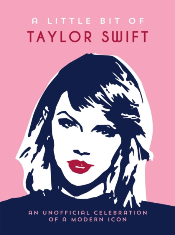 A Little Bit of Taylor Swift - Summersdale Publishers