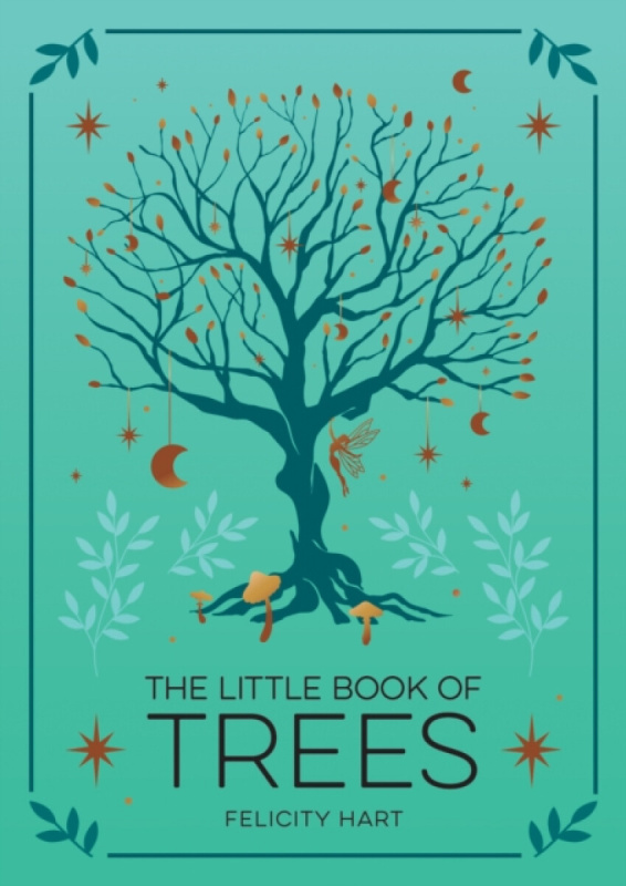 The Little Book of Trees -  Felcity Hart