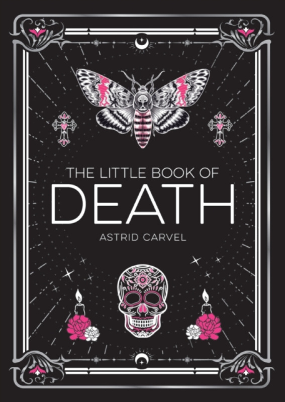 The Little Book of Death -  Astrid Carvel
