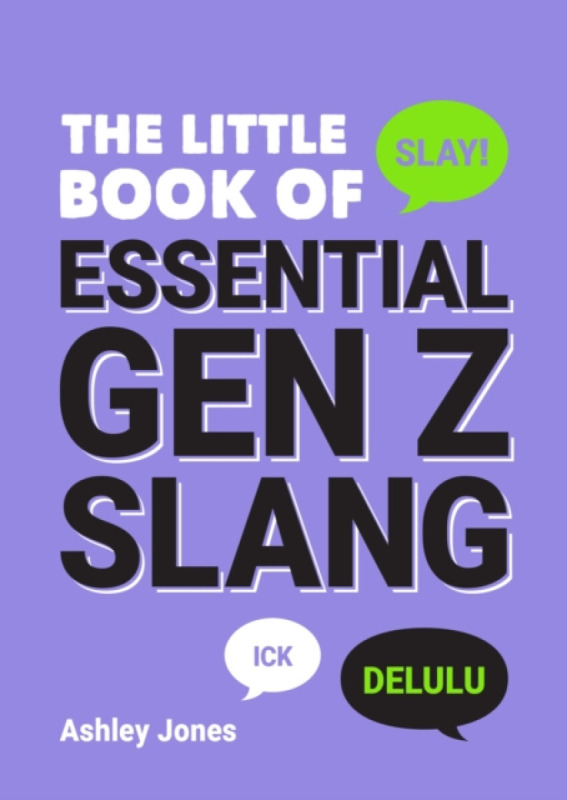 Octopus Publishing Group Little Book of Essential Gen Z Slang - Jones, Ashley
