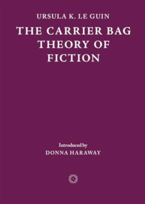 Carrier Bag Theory of Fiction cosmogenesis