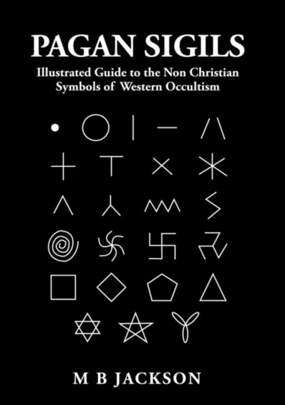 Pagan Sigils - Mark Jackson
