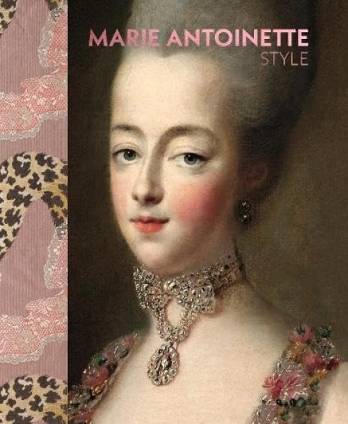 Marie Antoinette Style (The Official VaA Exhibition Book) V & A Publishing