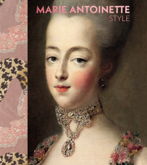 Marie Antoinette Style (The Official VaA Exhibition Book) V & A Publishing