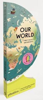 Our World (A First Book of Geography) - Sue Lowell Gallion, Lisk Feng (ilustrácie) - kniha z kategorie Pro děti