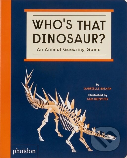Who's That Dinosaur? (An Animal Guessing Game) - Gabrielle Balkan - kniha z kategorie Vzdelávacie hry