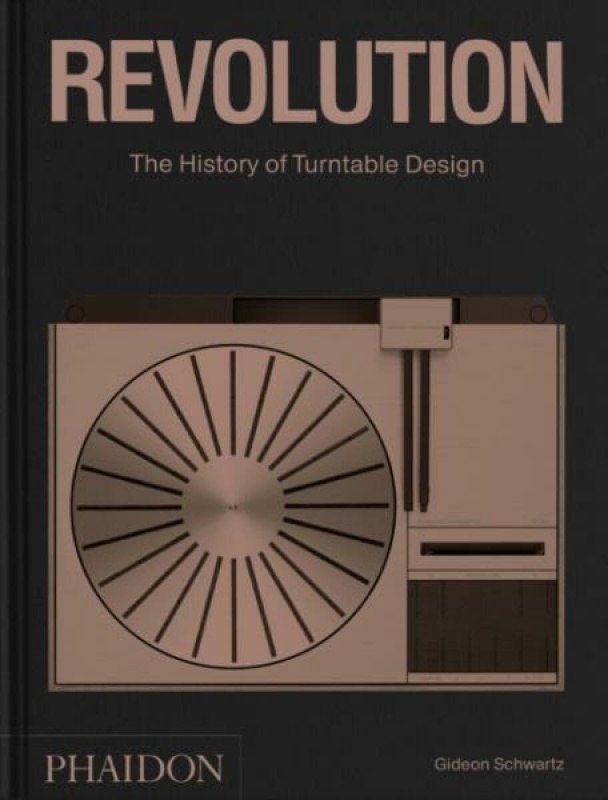 Revolution, The History of Turntable Design - Gideon Schwartz - kniha z kategorie Design