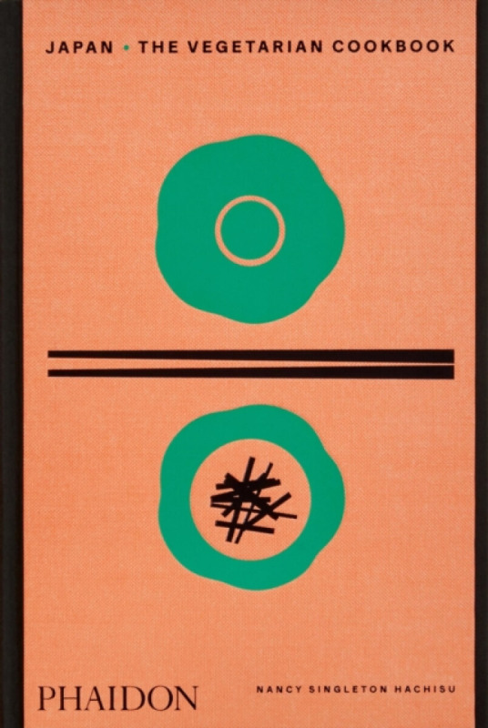 Japan: The Vegetarian Cookbook - Nancy Singleton Hachisu