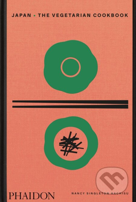 Japan: The Vegetarian Cookbook - Nancy Singleton Hachisu