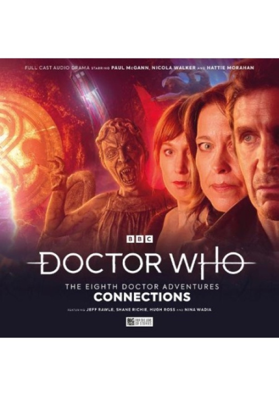 Doctor Who: The Eighth Doctor Adventures - Connections Big Finish Productions Ltd