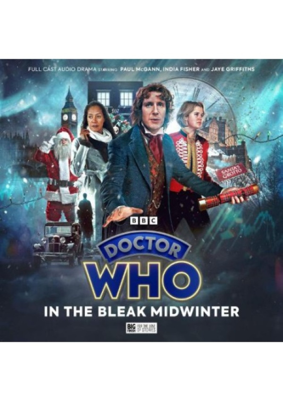 Doctor Who: The Eighth Doctor Adventures: In the Bleak Midwinter Big Finish Productions Ltd