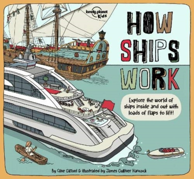 How Ships Work - Clive Gifford, James Gulliver Hancock (ilustrátor) - kniha z kategorie Naučné knihy
