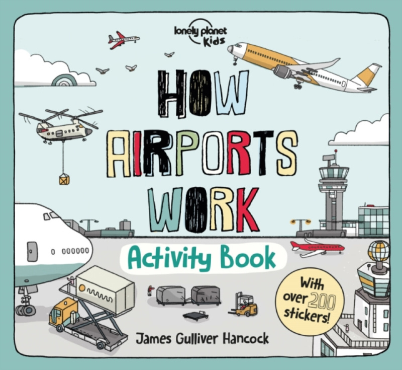 How Airports Work (Activity Book) - James Gulliver Hancock (ilustrácie) - kniha z kategorie Naučné knihy