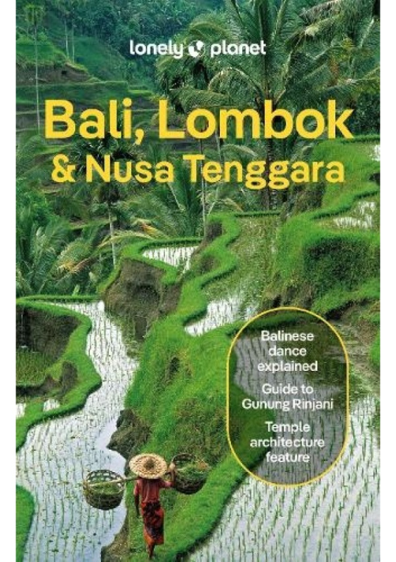 Lonely Planet Bali, Lombok a Nusa Tenggara Lonely Planet Global Limited