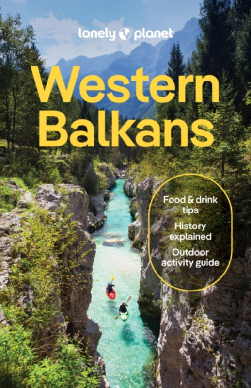 Lonely Planet Western Balkans -  Lonely Planet