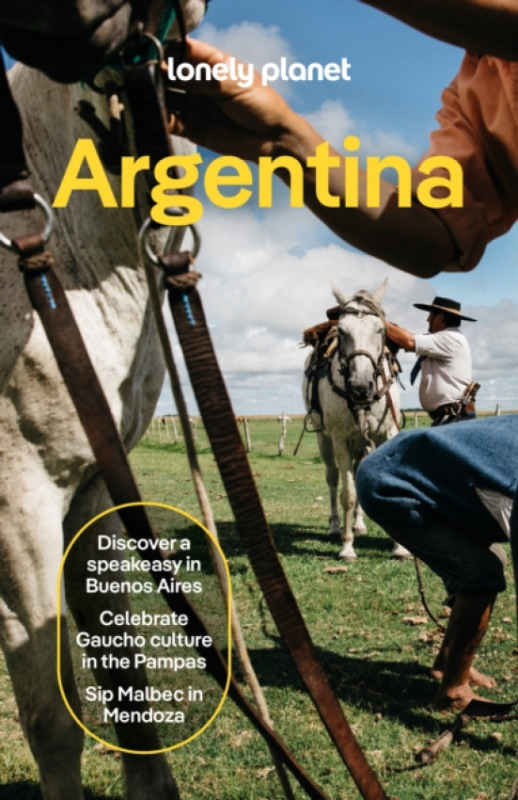 Lonely Planet Global Limited Lonely Planet Argentina - Planet, Lonely
