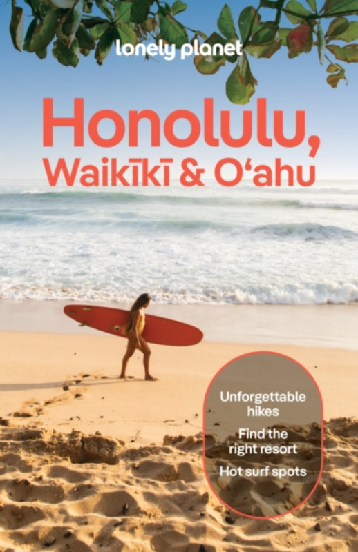 Lonely Planet Global Limited Lonely Planet Honolulu Waikiki & Oahu - Planet, Lonely