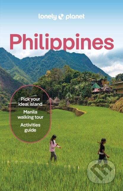 Philippines - Greg Bloom, Iain Stewart, Michael Grosberg, Ray Bartlett, Regis St Louis - kniha z kategorie Průvodci Asií