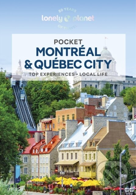Pocket Montreal & Quebec City - Regis St Louis, Steve Fallon, John Lee, Phillip Tang - kniha z kategorie Průvodci Amerikou