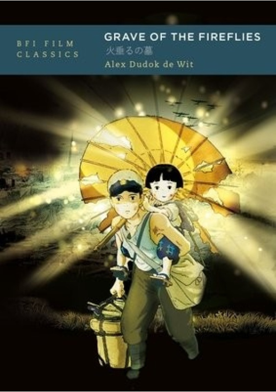 Grave of the Fireflies Bloomsbury Publishing PLC