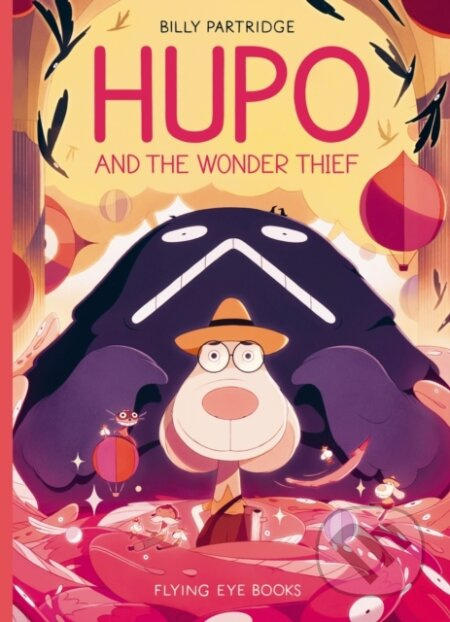 Hupo and the Wonder Thief - Billy Partridge - kniha z kategorie Beletrie