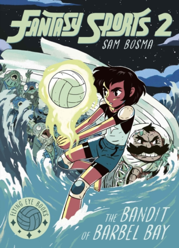 Fantasy Sports No.2 (The Bandit of Barbel Bay) - Sam Bosma - kniha z kategorie Pro děti