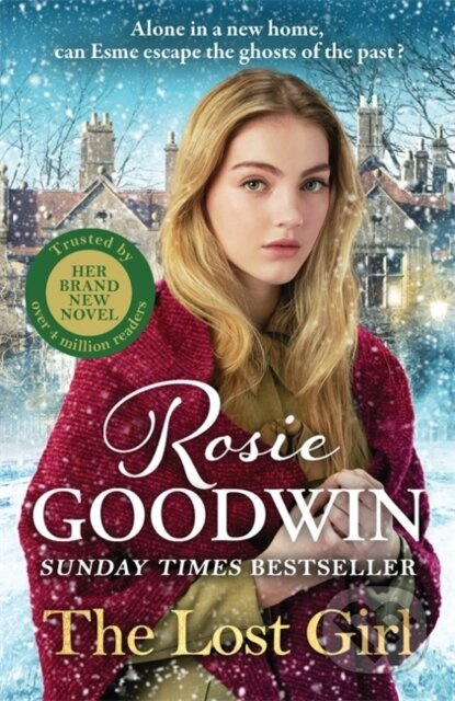 The Lost Girl (The heartbreaking  Sunday Times bestseller from Britain's best-loved saga author) - kniha z kategorie Společenská beletrie