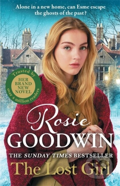 The Lost Girl (The heartbreaking  Sunday Times bestseller from Britain's best-loved saga author) - kniha z kategorie Společenská beletrie