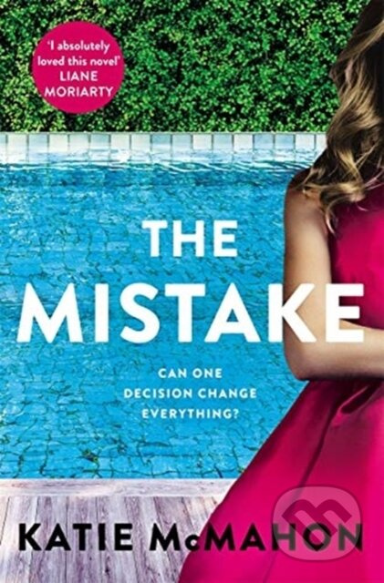 The Mistake (Perfect for fans of T.M. Logan and Liane Moriarty) - kniha z kategorie Thrillery
