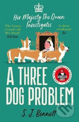A Three Dog Problem (The Queen investigates a murder at Buckingham Palace) - kniha z kategorie Beletrie