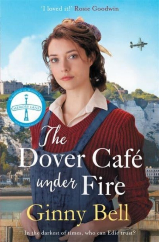 The Dover Cafe Under Fire - Ginny Bell