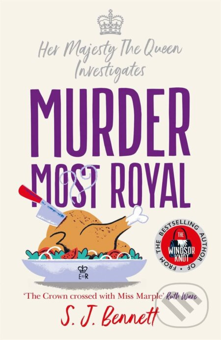 Murder Most Royal - S.J. Bennett