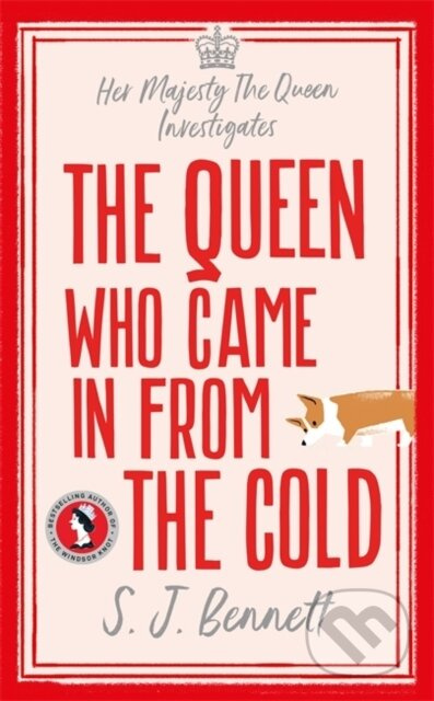 The Queen Who Came in from the Cold - S.J. Bennett - kniha z kategorie Detektivky