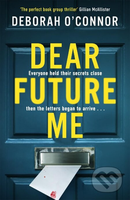 Dear Future Me - Deborah O'connor - kniha z kategorie Thrillery