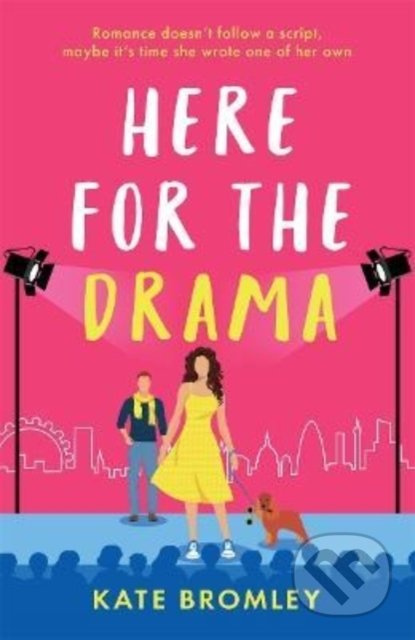 Here for the Drama - Kate Bromley - kniha z kategorie Romantická