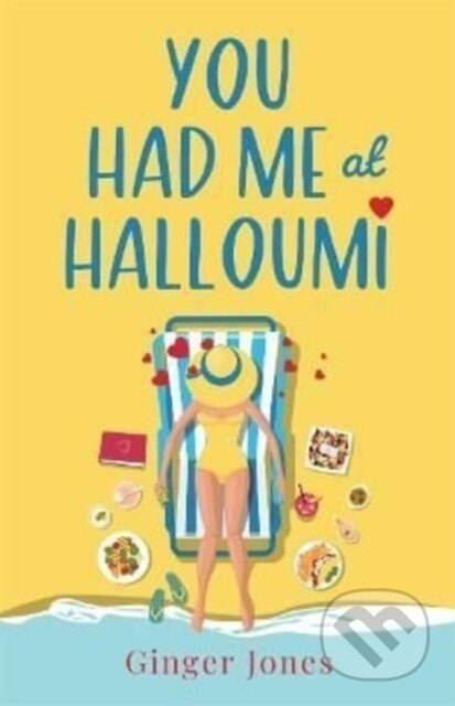 You Had Me at Halloumi (Not just a cheesy holiday romance . . .) - kniha z kategorie Romantika