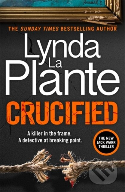 Crucified (The brand new 2025 Detective Jack Warr crime thriller) - kniha z kategorie Thrillery