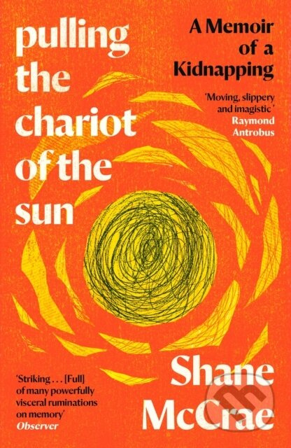 Pulling the Chariot of the Sun (A Memoir of a Kidnapping) - kniha z kategorie Životopisy