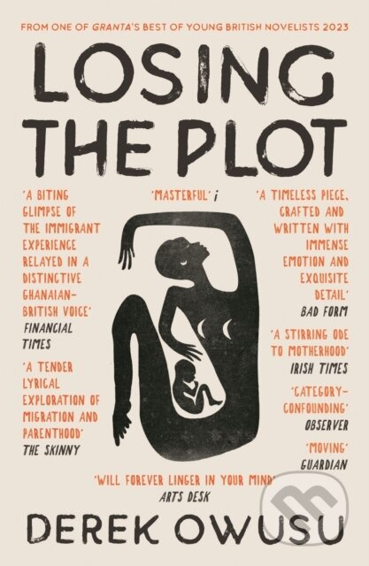 Losing the Plot - Derek Owusu - kniha z kategorie Společenská beletrie