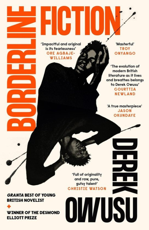 Borderline Fiction -  Derek Owusu
