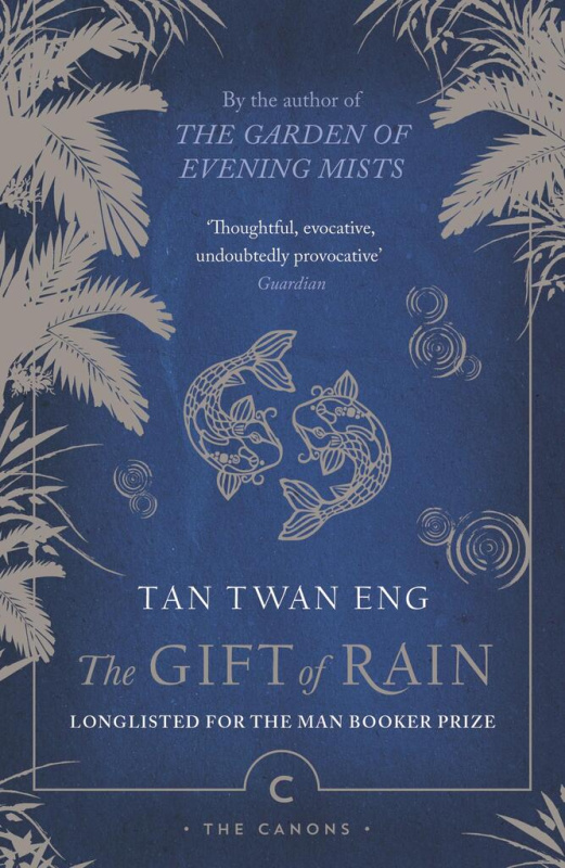 The Gift of Rain - Tan Twan Eng - kniha z kategorie Společenská beletrie