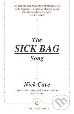 The Sick Bag Song - Nick Cave