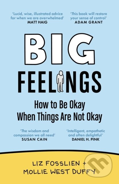 Big Feelings (How to Be Okay When Things Are Not Okay) - kniha z kategorie Psychologie
