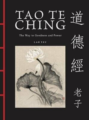 Tao Te Ching (Dao De Jing) (The Way to Goodness and Power) - kniha z kategorie Filozofie