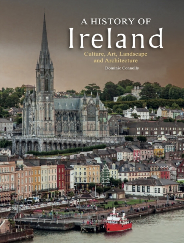 Amber Books Ltd History of Ireland - Connolly, Dominic