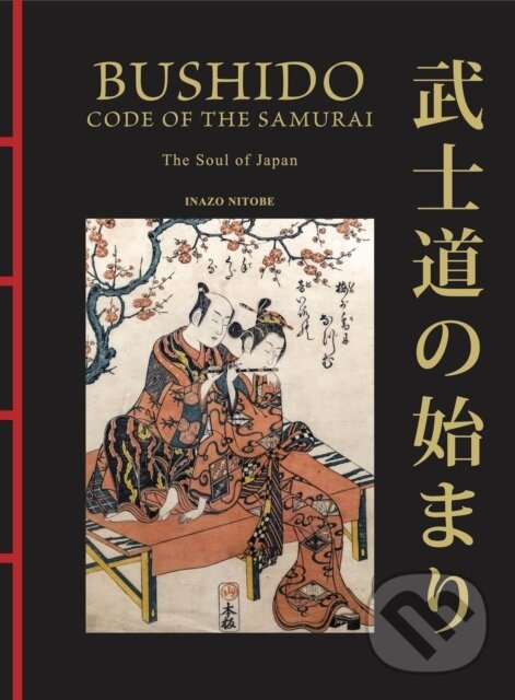 Bushido: The Soul of Japan (The Code of the Samurai) - kniha z kategorie Pre deti a mládež