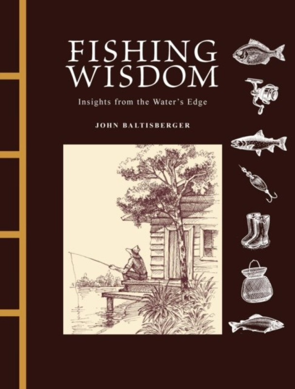 Amber Books Ltd Fishing Wisdom - Baltisberger, John